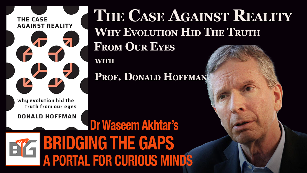 Donald Hoffman on Bridging the Gaps: A Portal for Curious Minds