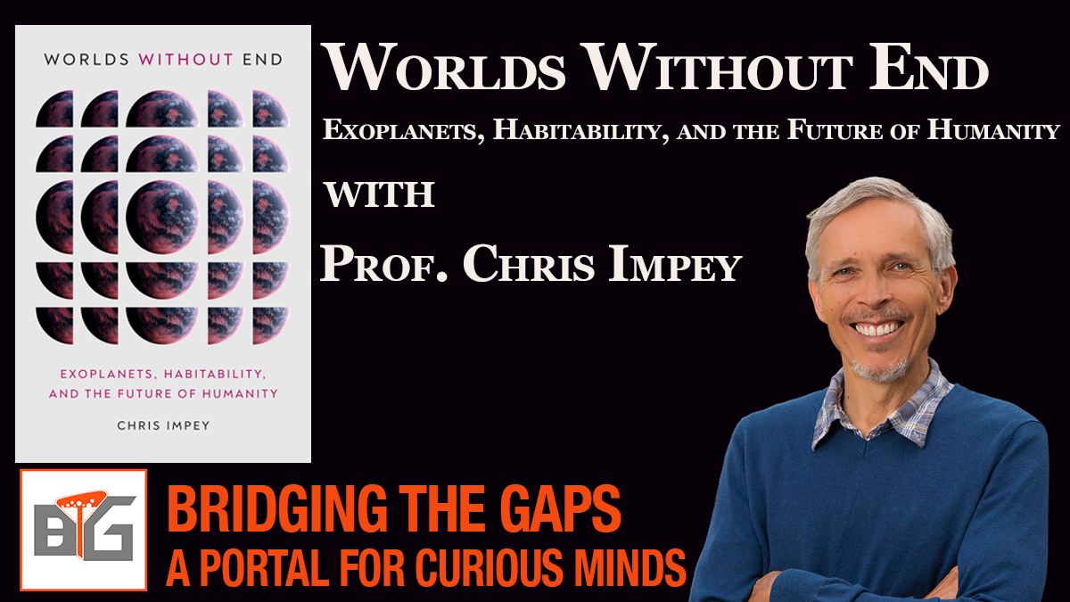 Chris Impey on Bridging the Gaps: A Portal for Curious Minds