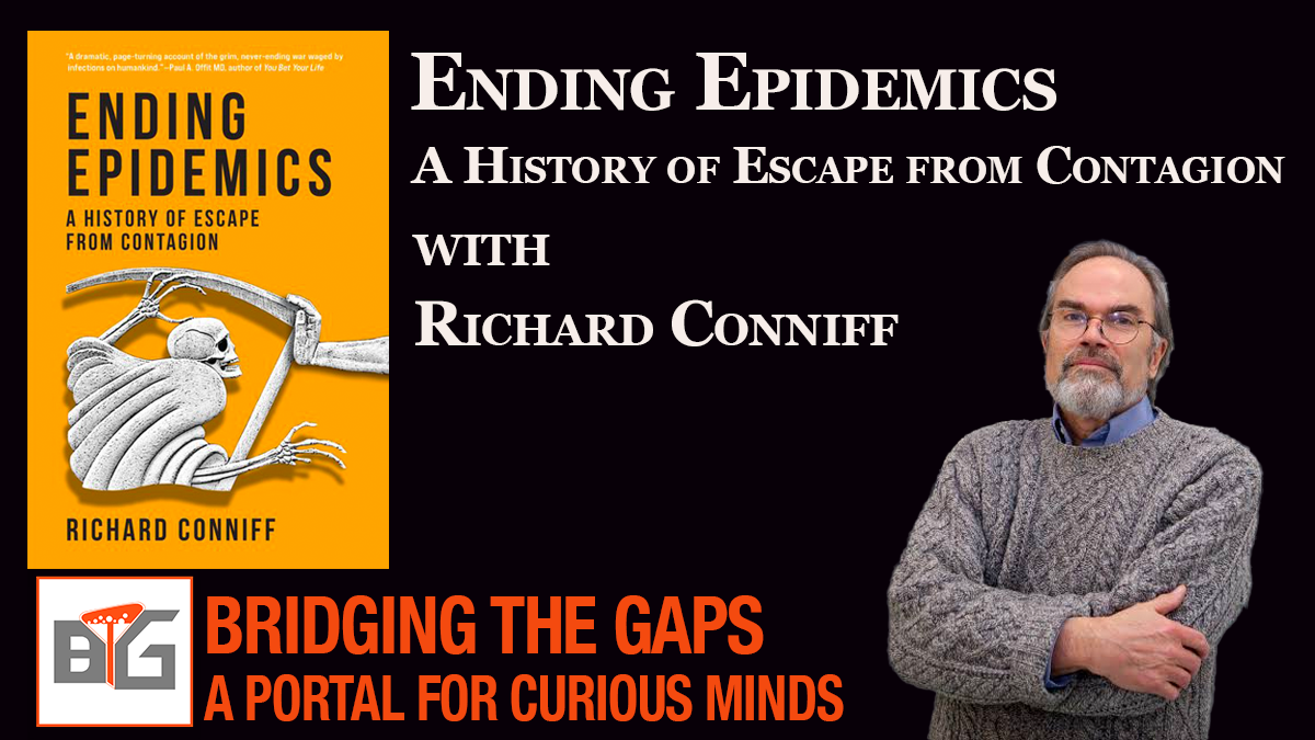 Richard Conniff on Bridging the Gaps: A Portal for Curious Minds