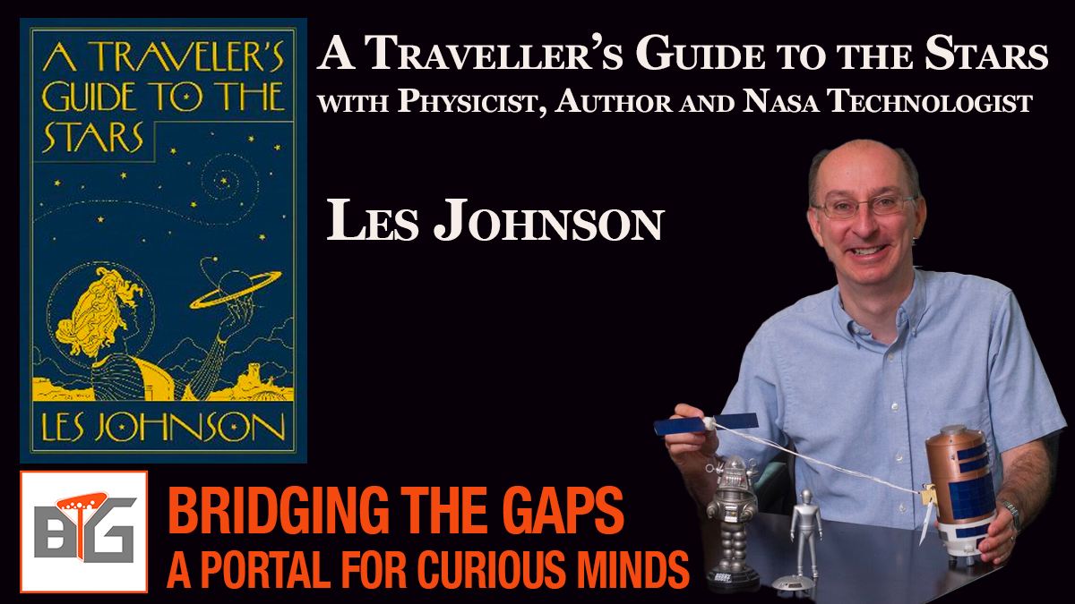Les Johnson on Bridging the Gaps: A Portal for Curious Minds