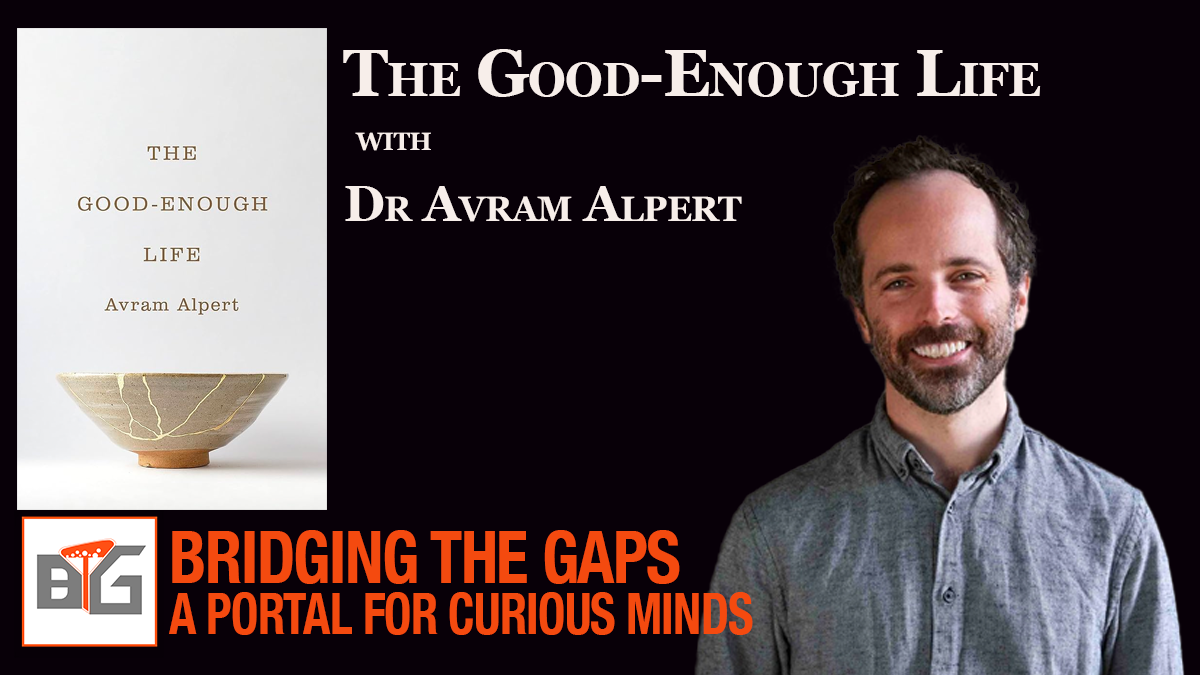 Avram Alpert on Bridging the Gaps: A Portal for Curious Minds.